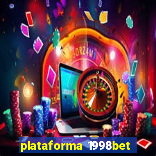 plataforma 1998bet
